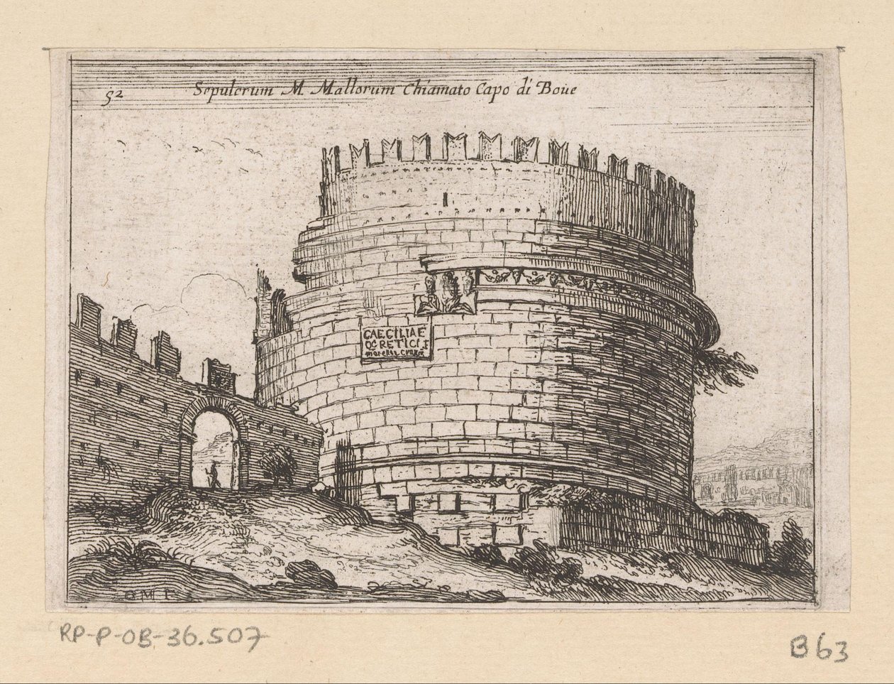 Tombe van Caecilia Metella Roomassa Sepulcrum M. Mallorum nimeltään Cape of Boue (otsikko esineessä) Gezichten op Rome (sarjan nimi) Joitakin näkymiä Rooman asumattomista paikoista (sarjan nimi) tekijältä Giovanni Battista Mercati