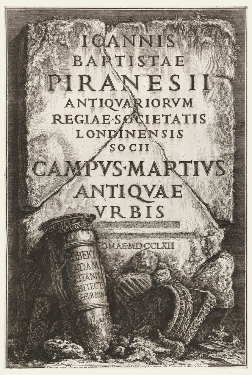 Kirja, etukuva, omistus Robert Adamille, teoksessa The Campus Martius of Ancient Rome (Antiikin Rooman kampus Martius) tekijältä Giovanni Battista Piranesi