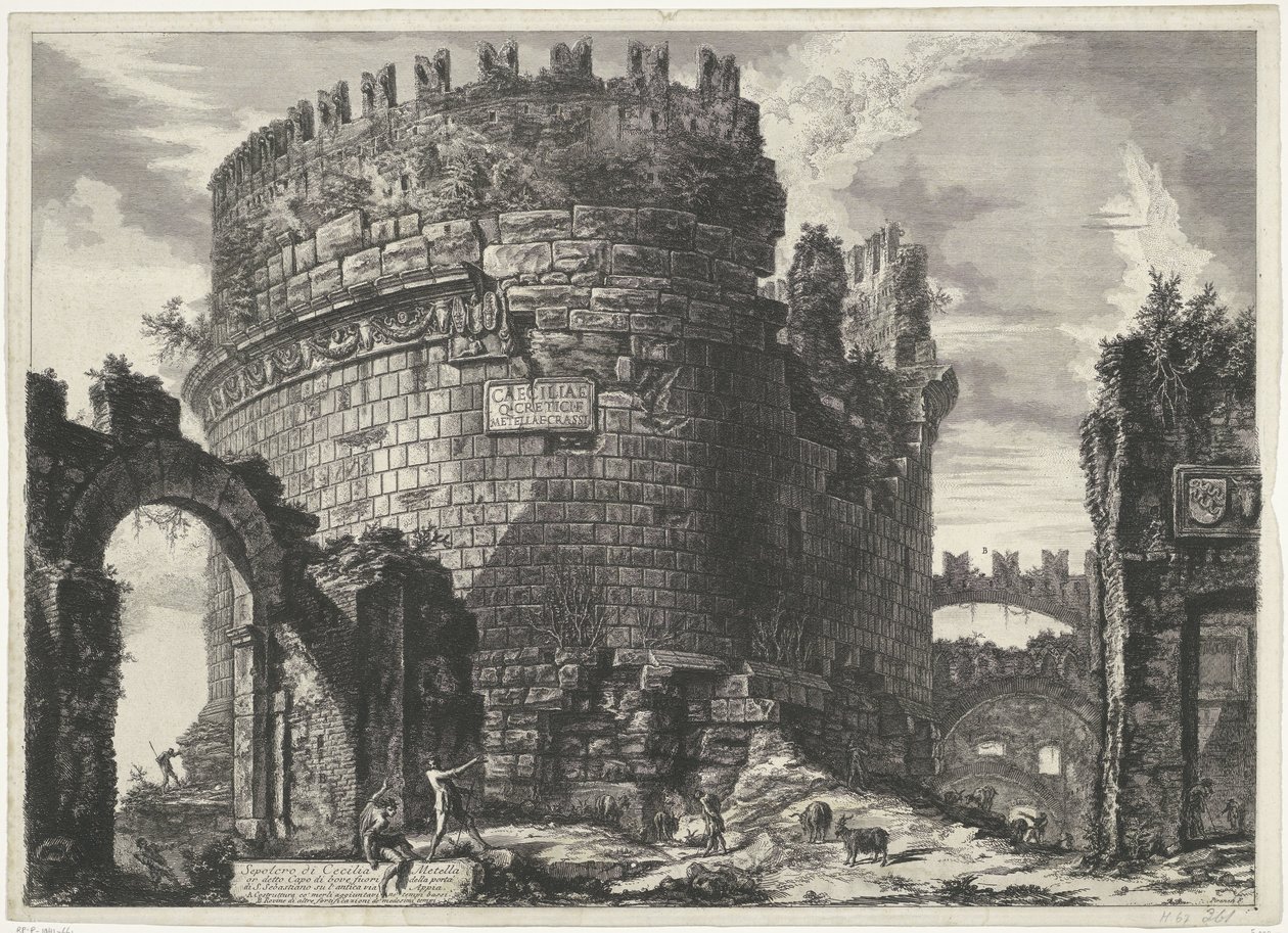 Tombe van Caecilia Metella Roomassa Cecilia Metellin hauta (...) (otsikko esineessä) Gezichten op Rome (sarjan nimi) Rooman näkymät piirtänyt ja kaivertanut Giambattista Piranesi arkkitehti Ve(nez)iano (sarjan nimi) tekijältä Giovanni Battista Piranesi