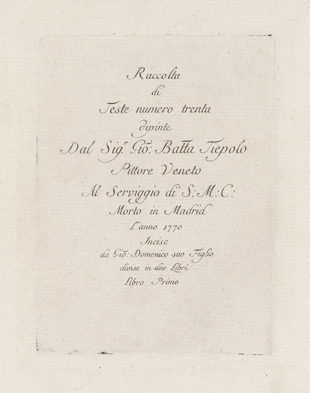 Otsikkosivu, Raccolta di Testestä (Pääkokoelma) tekijältä Giovanni Domenico Tiepolo