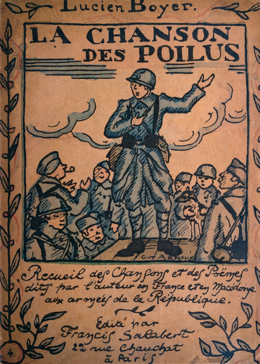 The Song of the Poilus, kokoelma lauluja ja runoja, jotka Lucien Boyer on kirjoittanut ja laulanut Tasavallan armeijassa, julkaisija Francis Salabert, Pariisi (värivalokuvat) tekijältä Guy Arnoux