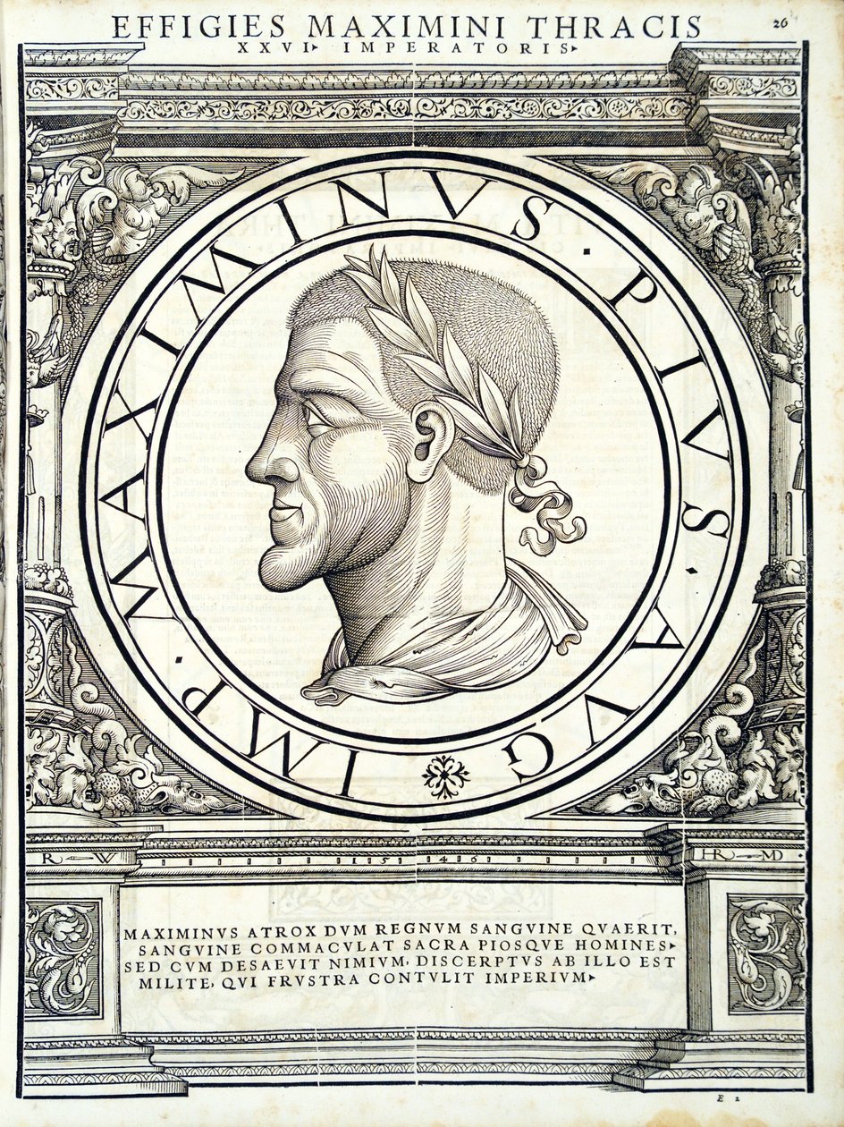 Maximus Thrax, kuvitus teoksesta Imperatorum romanorum omnium orientalium et occidentalium verissimae imagines ex antiquis numismatis, Rudolph Wyssenbachin tekemä puupiirros, painanut Andreas Gesner, Zürich, tekijältä Hans Rudolf Manuel Deutsch