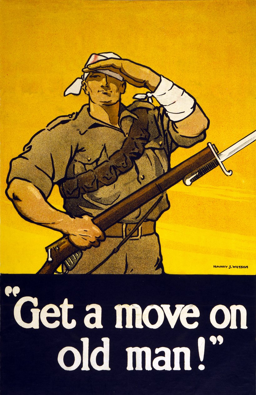 Rekrytointijuliste Get A Move On Old Man, pub. 1915 tekijältä Harry J. Weston
