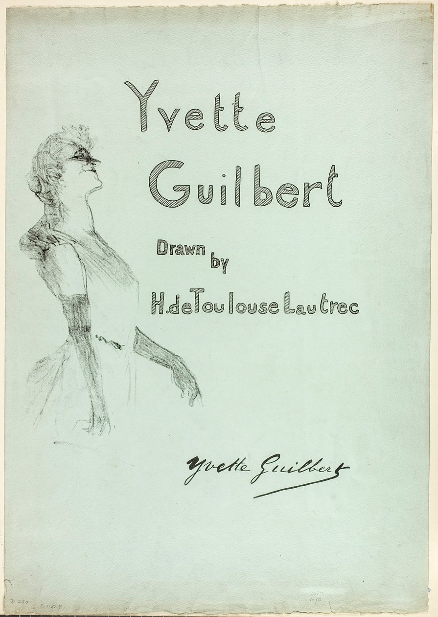 Yvette Guilbert lavalla, Yvette Guilbertiltä tekijältä Henri de Toulouse-Lautrec