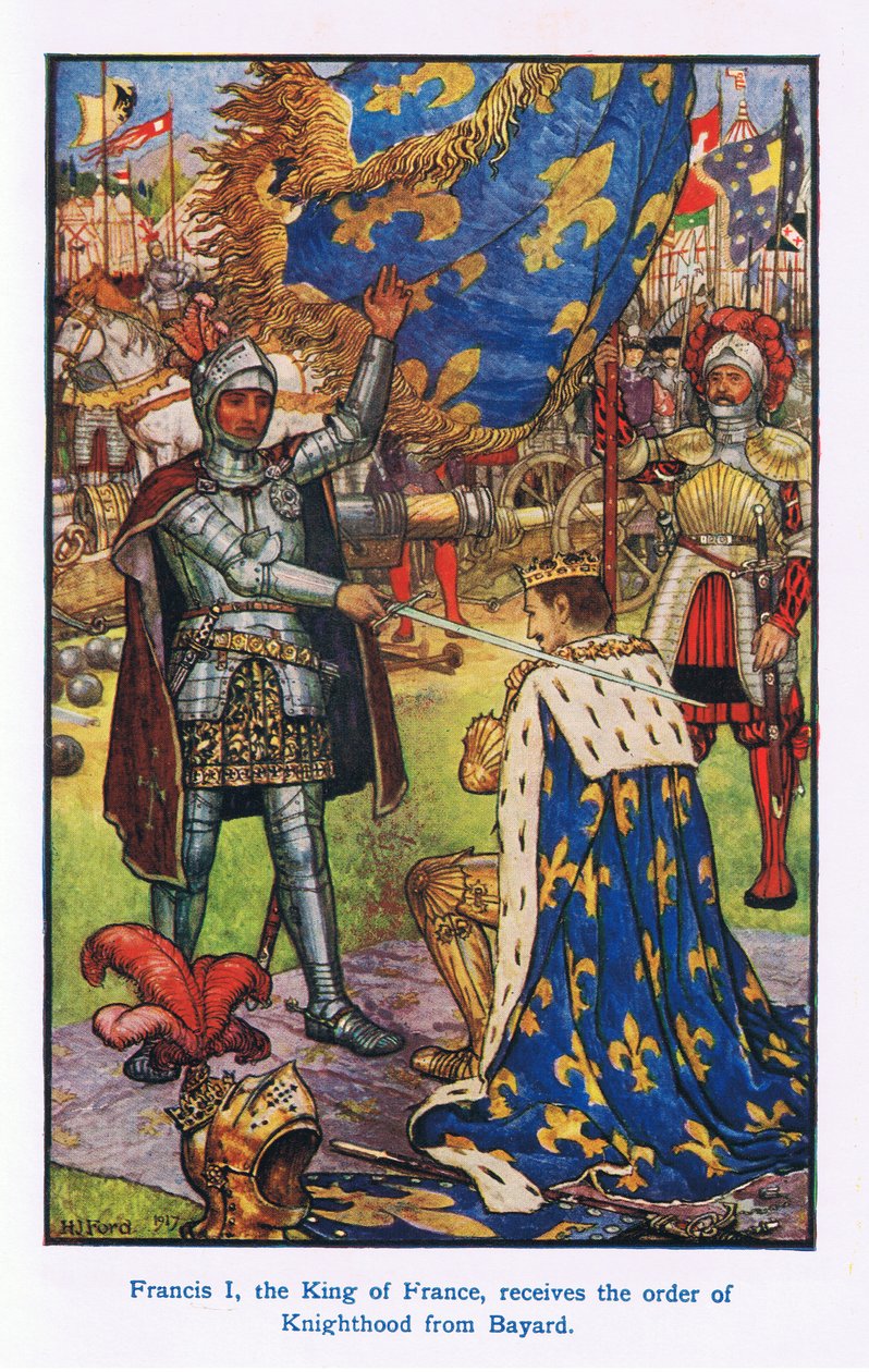 Ranskan kuningas Francis I sai ritarikunnan ritarikunnan Bayardilta tekijältä Henry Justice Ford