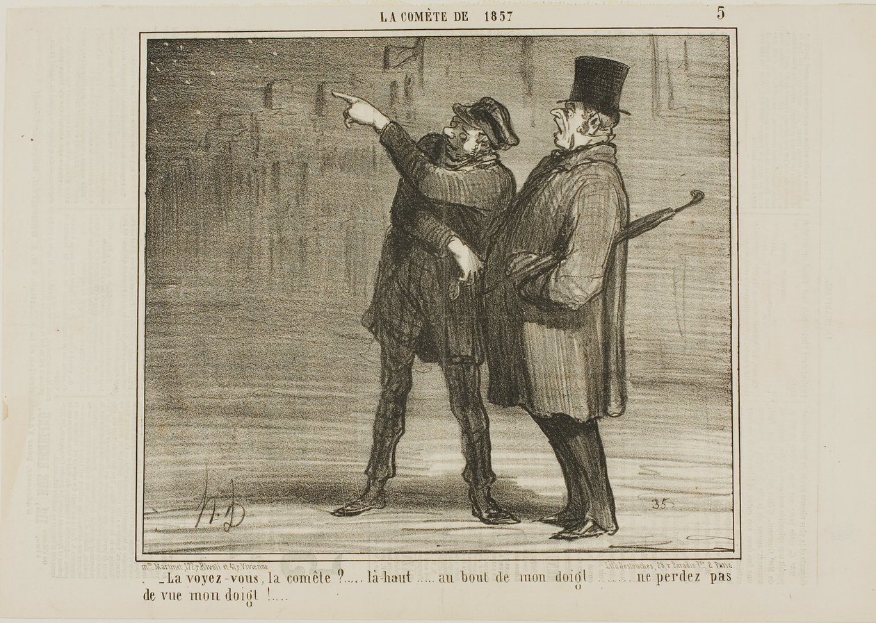 "- Näetkö komeetan... juuri tuolla, sormeni kärjessä ... älä kadota sormeni kärkeä!", levy 5 teoksesta La Comète De 1857. tekijältä Honoré Victorin Daumier