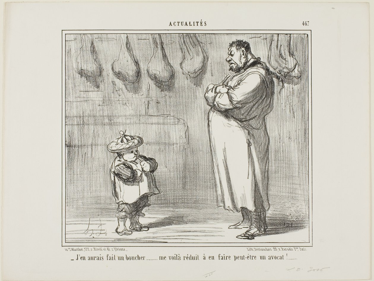 "- Olisin niin mielelläni tehnyt hänestä myös teurastajan... nyt minun on pakko tehdä hänestä asianajaja", Actualitésin lautanen 467. tekijältä Honoré Victorin Daumier