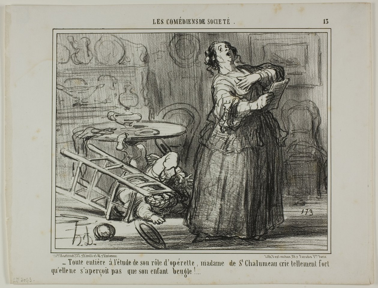 - Madame de St. Chalumeau huutaa operettiroolinsa vietävänä niin kovaa, ettei hän huomaa lapsensa karjuntaa, levy 13 teoksesta Les Comédiens De Société. tekijältä Honoré Victorin Daumier