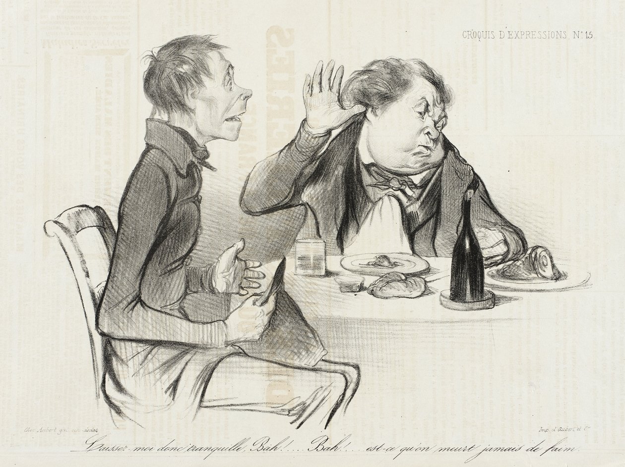 Jättäkää minut rauhaan, pah! Pah! Kuoleeko kukaan muka koskaan nälkään... tekijältä Honoré Daumier