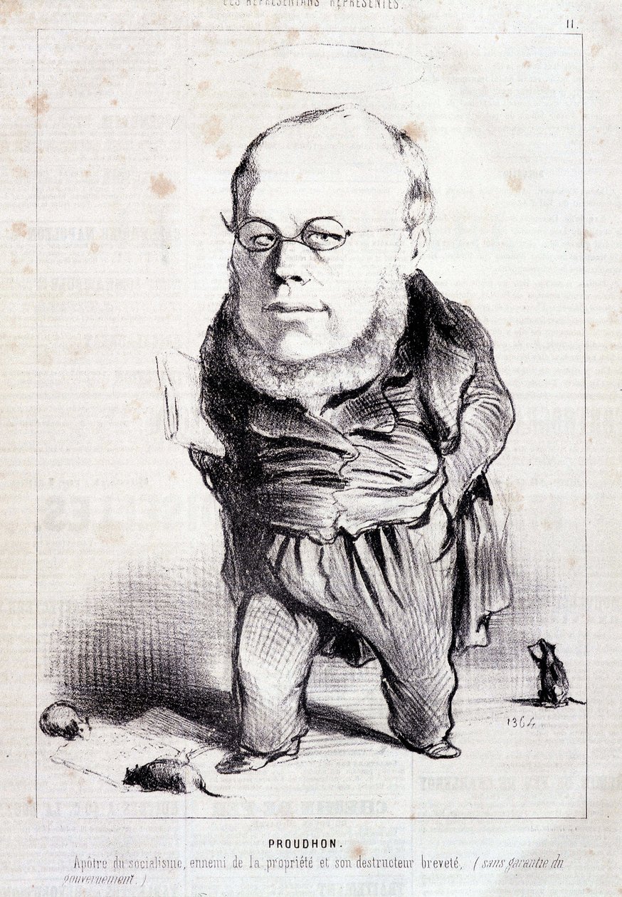 Proudhon, "" sosialismin apostoli, omaisuuden vihollinen ja sen patentoitu tuhoaja"" - kirjoittanut Daumier, kirjassa "" Charivari" 6.1.1849 tekijältä Honoré Daumier