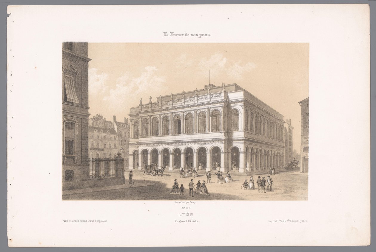 Näkymä Lyonin oopperatalolle Lyon. Le Grand Theatre (otsikko esineessä) Contemporary France (sarjan nimi) La France de nos jours (sarjan nimi esineellä) tekijältä Isodore Laurent Deroy