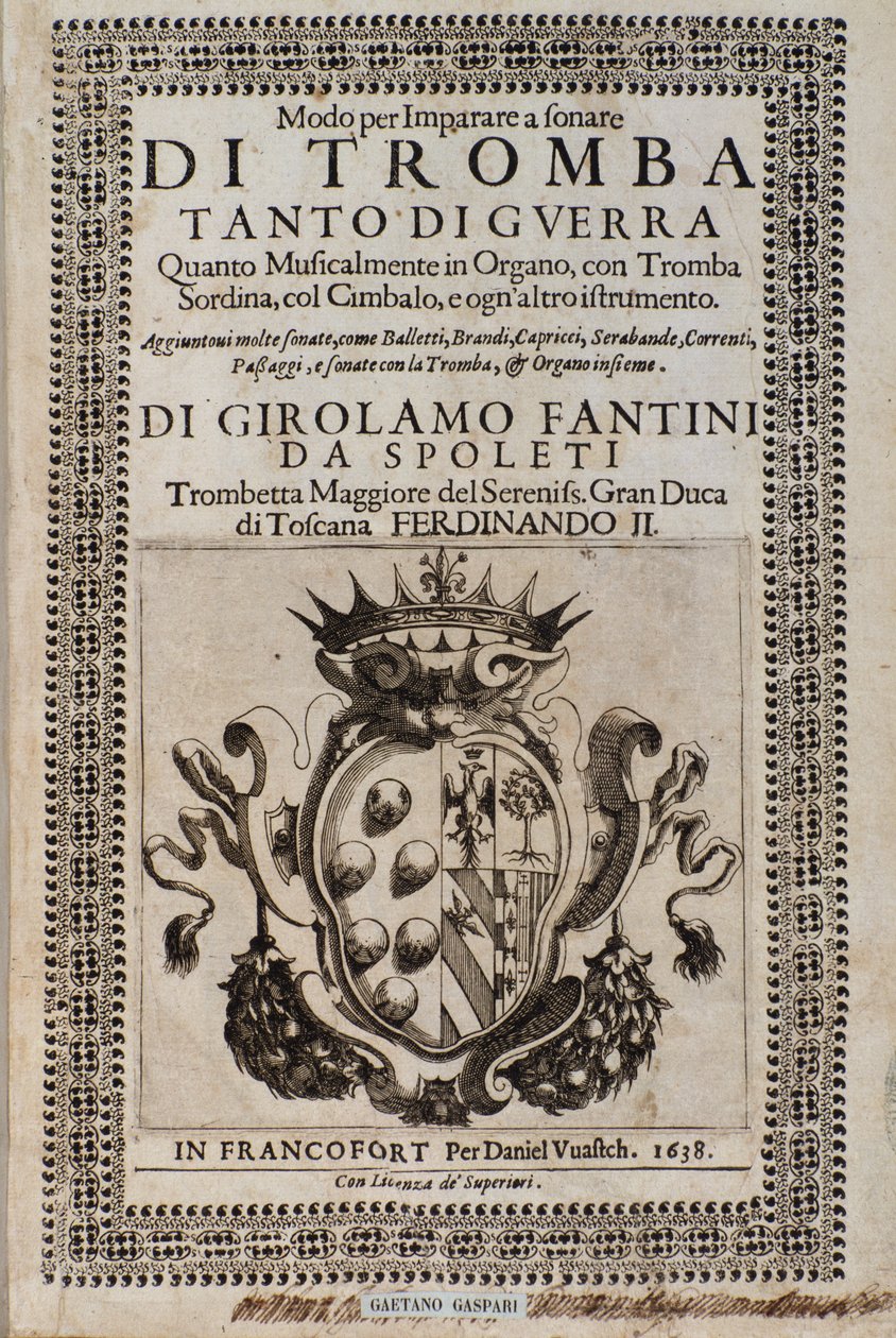 Girolamo Fantinin (1600-1675) Frontispiece of Way to learning trumpetinsoittomenetelmä trumpetin oppimiseen tekijältä Italian School