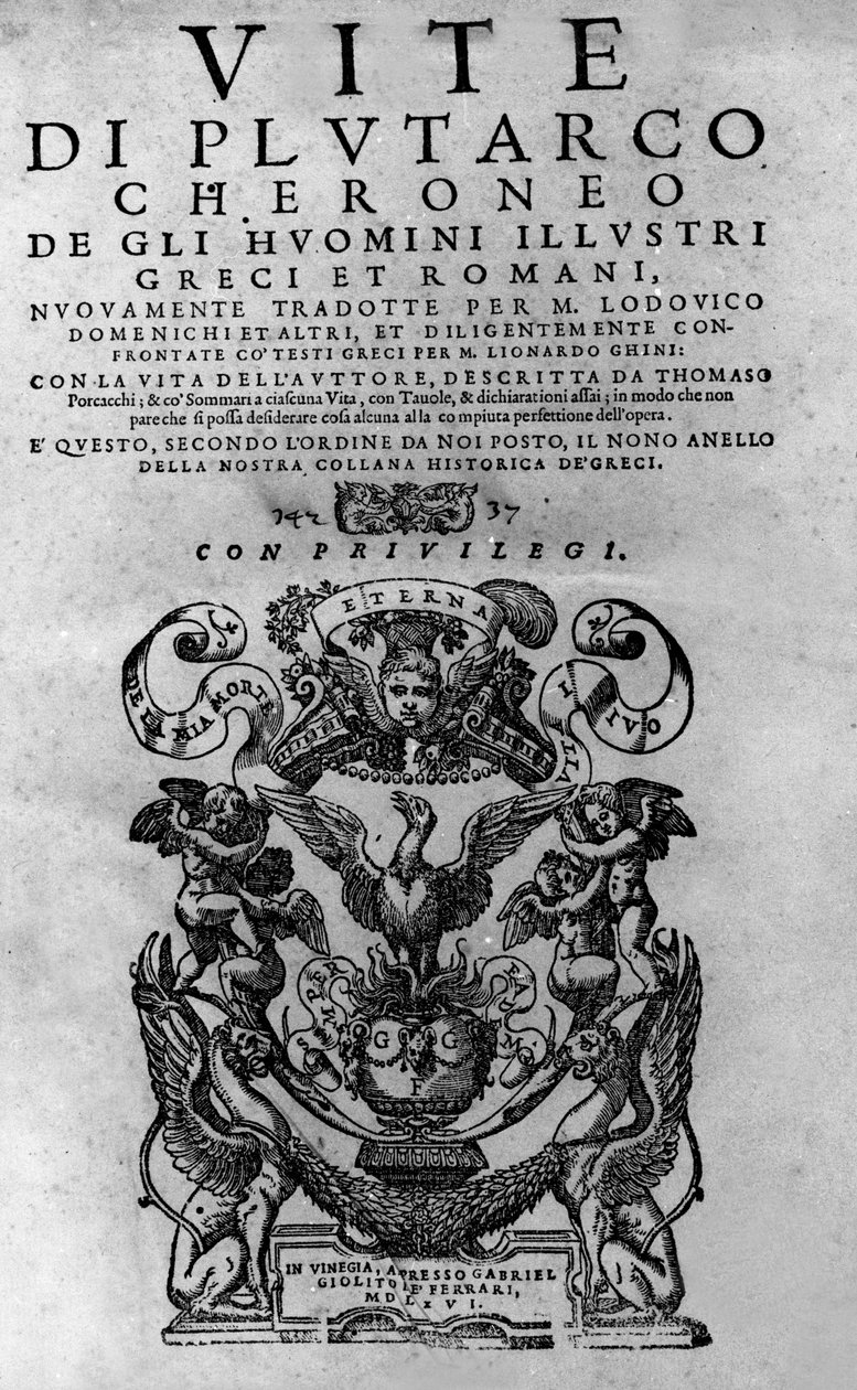 Kuuluvien miesten elämää. Frontispice Plutarch di Cheroneen kirjasta, jota kutsutaan myös nimellä "Paralleles Lives". Venetsialainen painos 1561. tekijältä Italian School