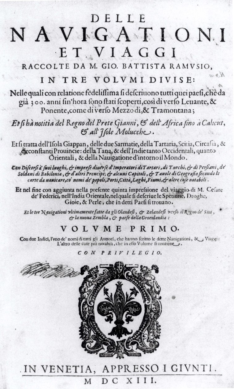 Giovanni Ramusio (1485-1557) Delle Navigationi et Viaggi -teoksen I osan nimisivu, julkaistu 1613 tekijältä Italian School