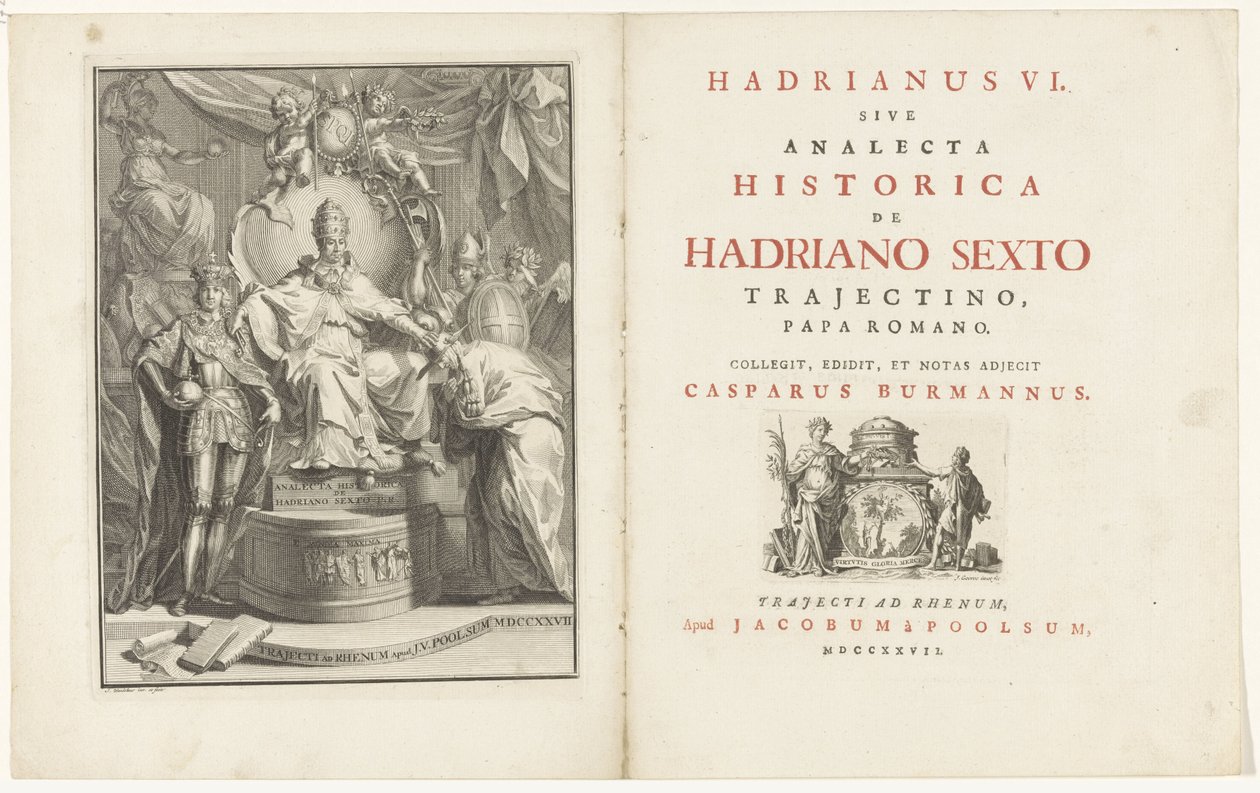 Valtaistuimella Adrian VI Otsikko: Kaspar Burmann, Hadrianus VI, sive analecta historica de Hadriano Sextus Trajectino, roomalainen paavi, 1727 tekijältä Jan Wandelaar