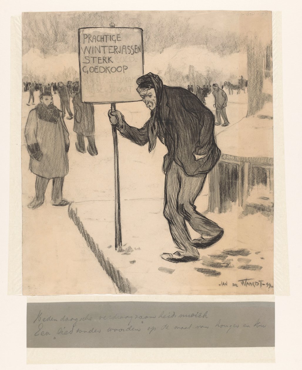 Katukauppias kyltillä Kauniita talvitakkeja erittäin halvalla tekijältä Jan de Waardt (signed by artist)
