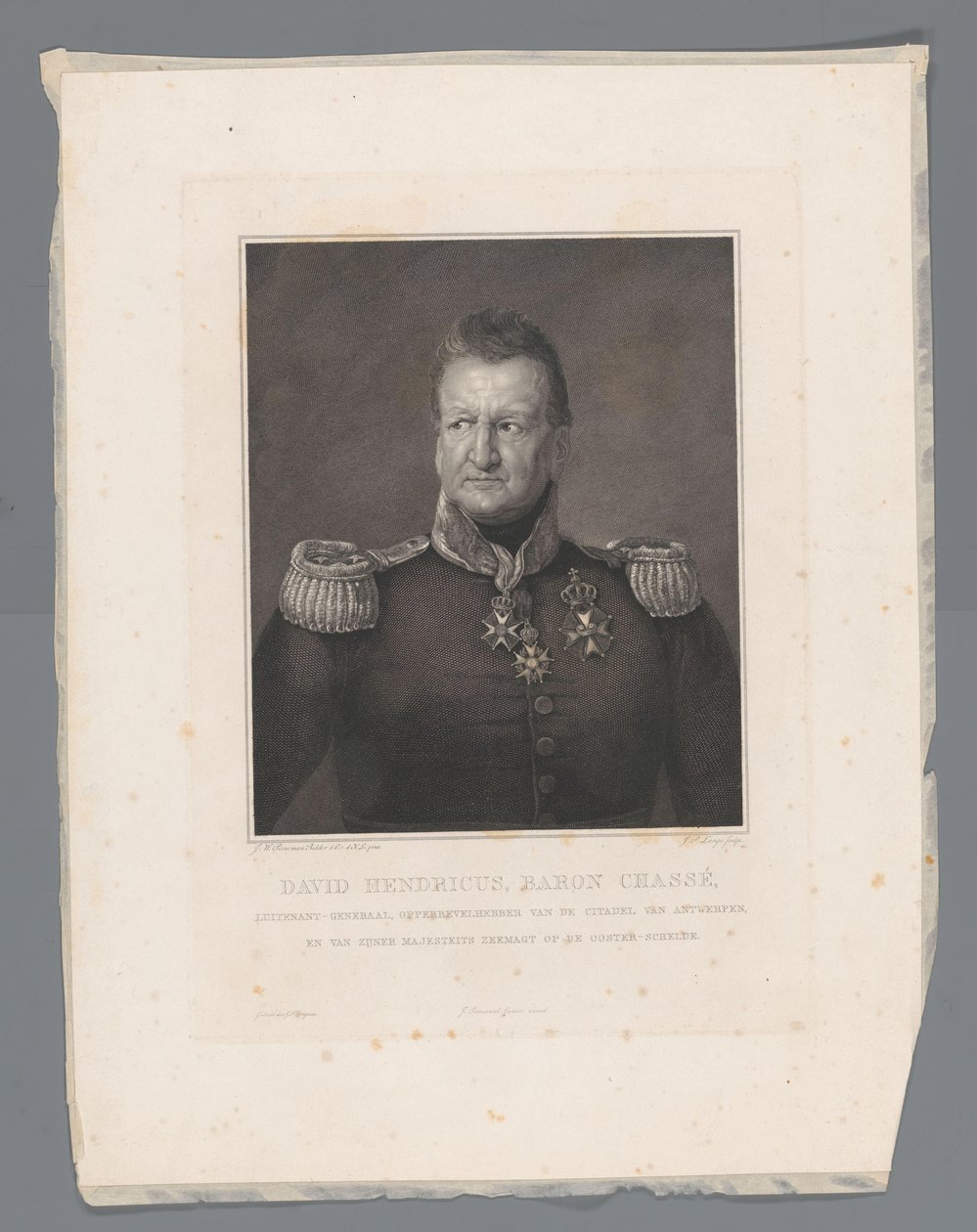 David Hendricus, paroni Chassé, kenraaliluutnantti, Antwerpenin linnoituksen ja Hänen Majesteettinsa merivoimien komentaja itäisellä Scheldtillä (nimi esineessä) tekijältä Johannes Philippus Lange