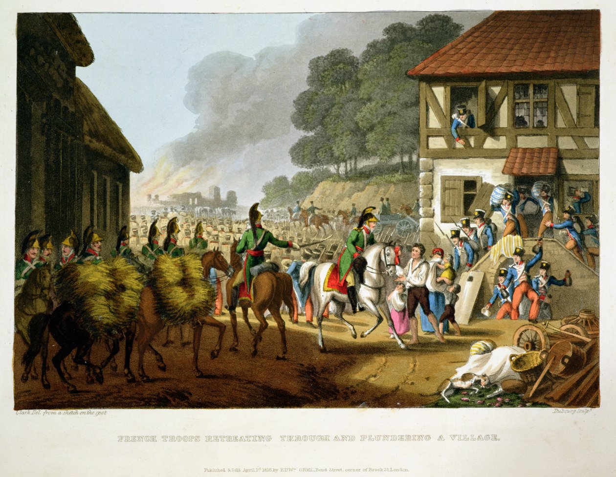 Ranskan joukot vetäytymässä ja ryöstelemässä kylää, kaiverrettu Matthew Dubourgin (fl.1813-20) teoksesta Historic, Military and Naval Anekdootit, pub. kirjoittanut Edward Orme (1774-n. 1820) 1816 (akvatinta) tekijältä John Heaviside Clark