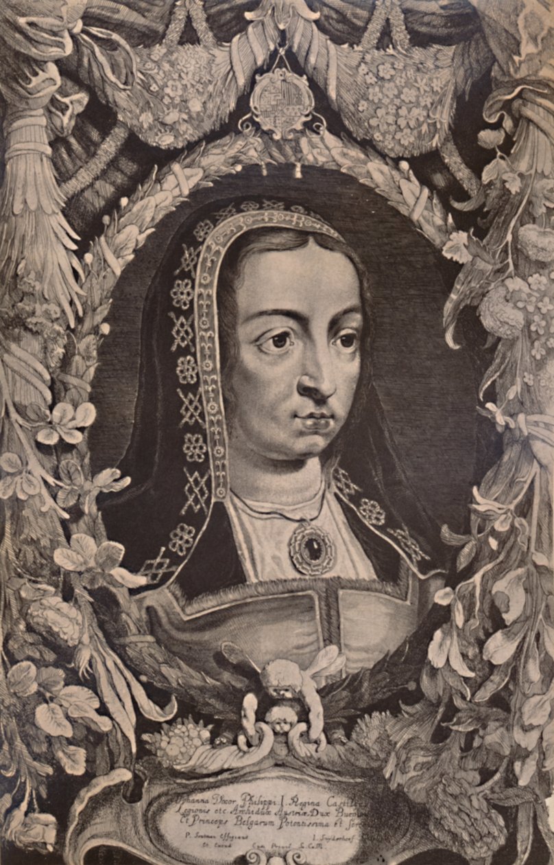 Joanna Hullu, Kastilian kuningatar, 1600-luku 1894 tekijältä Jonas Suijderhoef