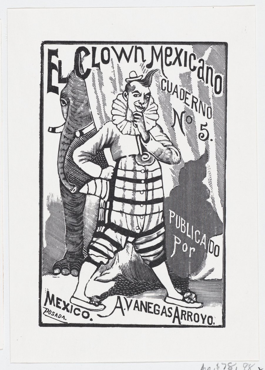 Klovni seisoo toinen käsi lantiolla ja norsu kurkistaa takaa..., n. 1880-1910. tekijältä José Guadalupe Posada