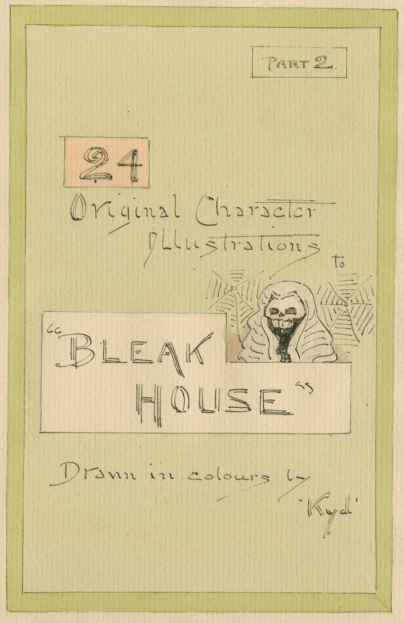Otsikkosivu, kuvituksia teokseen "Bleak House", osa 2, noin 1920-luku (kynä ja muste wc:llä paperilla) tekijältä Joseph Clayton Clarke
