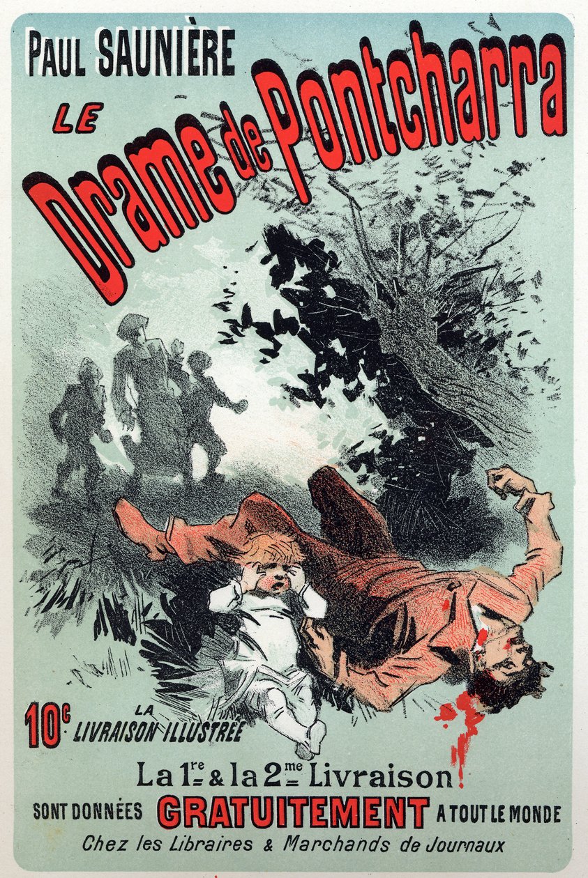 Kirjallisuus. Pontcharran draama, Paul Saunieren sarja. Jules Cheret, Ranska, n. 1880 (juliste) tekijältä Jules Cheret