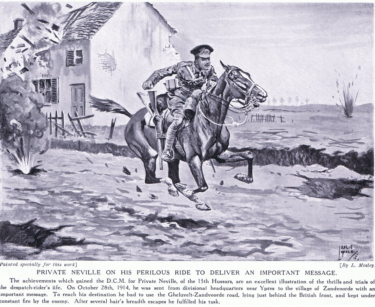 Private Neville myönsi DCM:n vaarallisesta kyydistä tärkeän viestin välittämiseksi Ypresissä lokakuussa 1914 tekijältä Leslie Mosley
