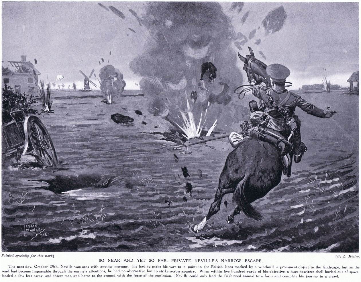 Niin lähellä mutta niin kaukana. Yksityinen Nevilles kapea pakopaikka Ypresissä lokakuussa 1914 tekijältä Leslie Mosley