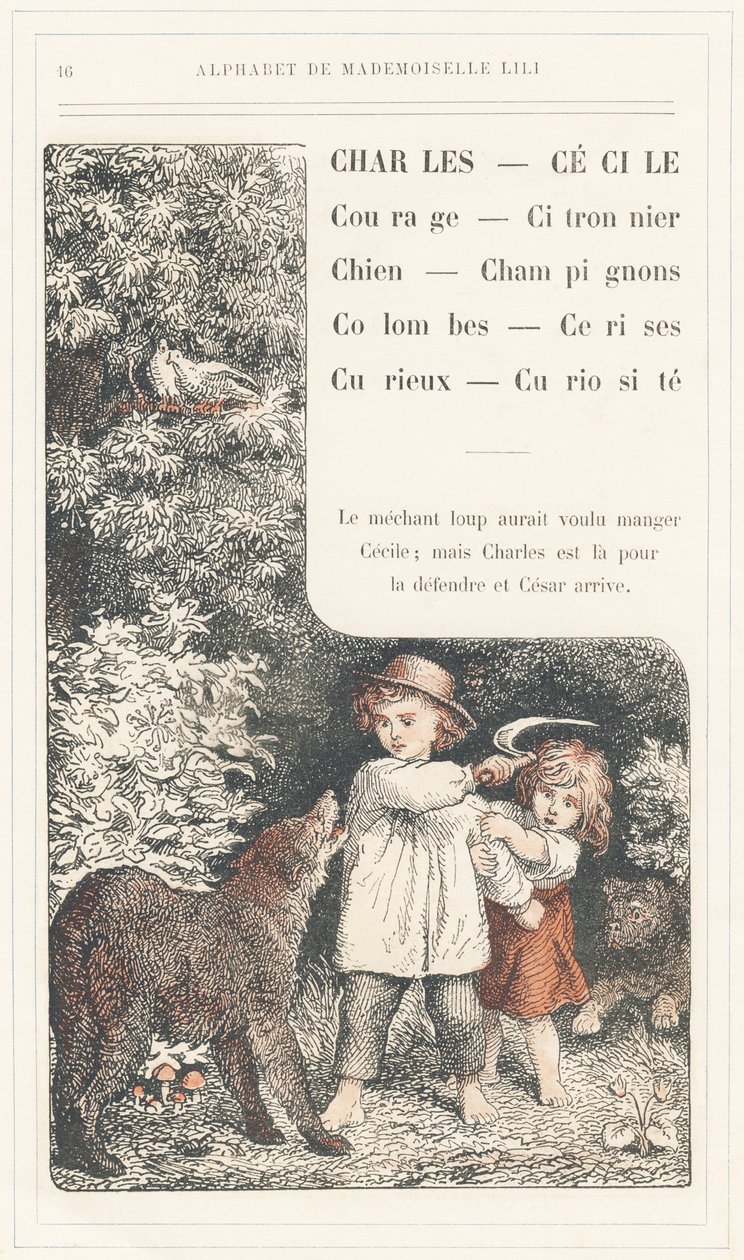 Charles, Cecile, Rohkeus, Sitruunapuu, Koira, Sienet, Kyyhkyset, Kirsikat, Utelias, Kuriositeetti, sivu 16 - Aakkoset Mademoiselle Lili, L. Froelich ja isä (Hetzel itse). Bibliotheque  Magasin d