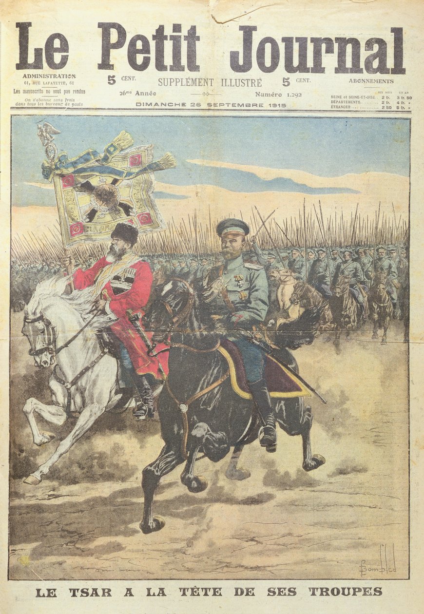 Venäjän tsaari Nikolai II joukkojensa johdossa, etukannen kuvitus Le Petit Journalista, liitekuva, 26. syyskuuta 1915 tekijältä Louis Charles Bombled