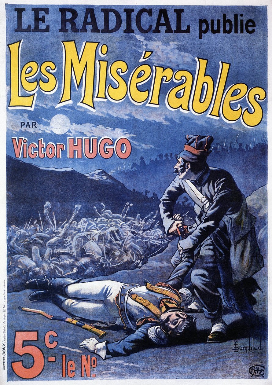 Juliste, joka ilmoittaa Victor Hugon romaanin "Les miserables" (1802-1885) julkaisemisesta "Le radical" -päivälehdessä, kuvitus L. Bombled tekijältä Louis Charles Bombled