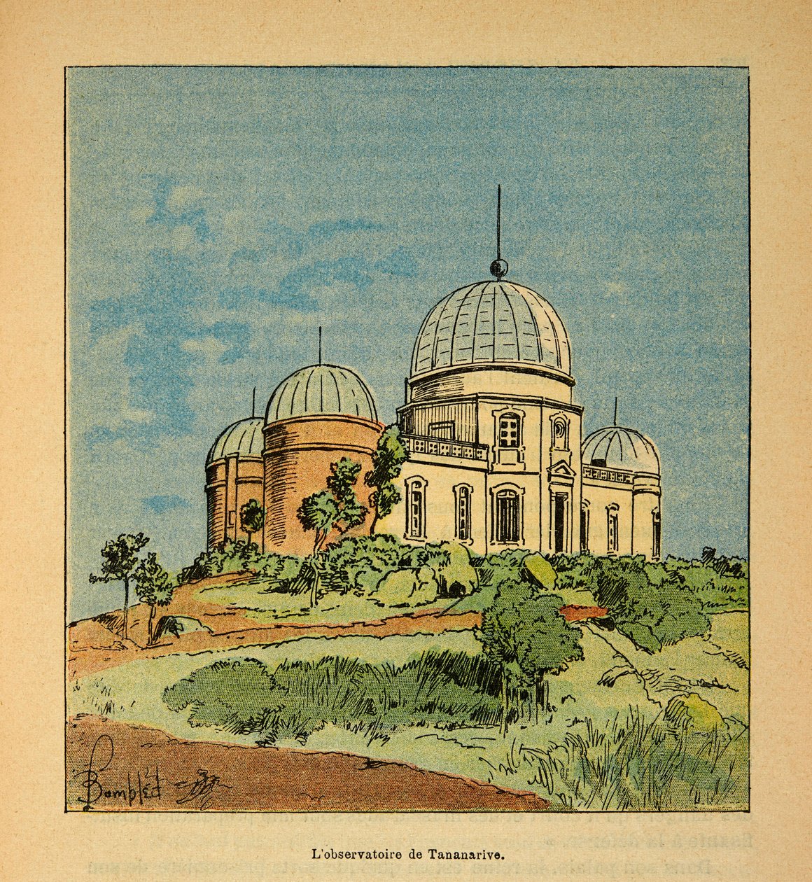 Madagaskarin sota - Henri Galli dit Galllichetin (1854-1922) ranskalaisten tutkimusmatkojen anekdoottinen historia vuosien 1885-1895, kuvittaja Louis Bombled (1862-1927): Tananariven observatorio vuonna 1895, yksityinen kokoelma tekijältä Louis Charles Bombled