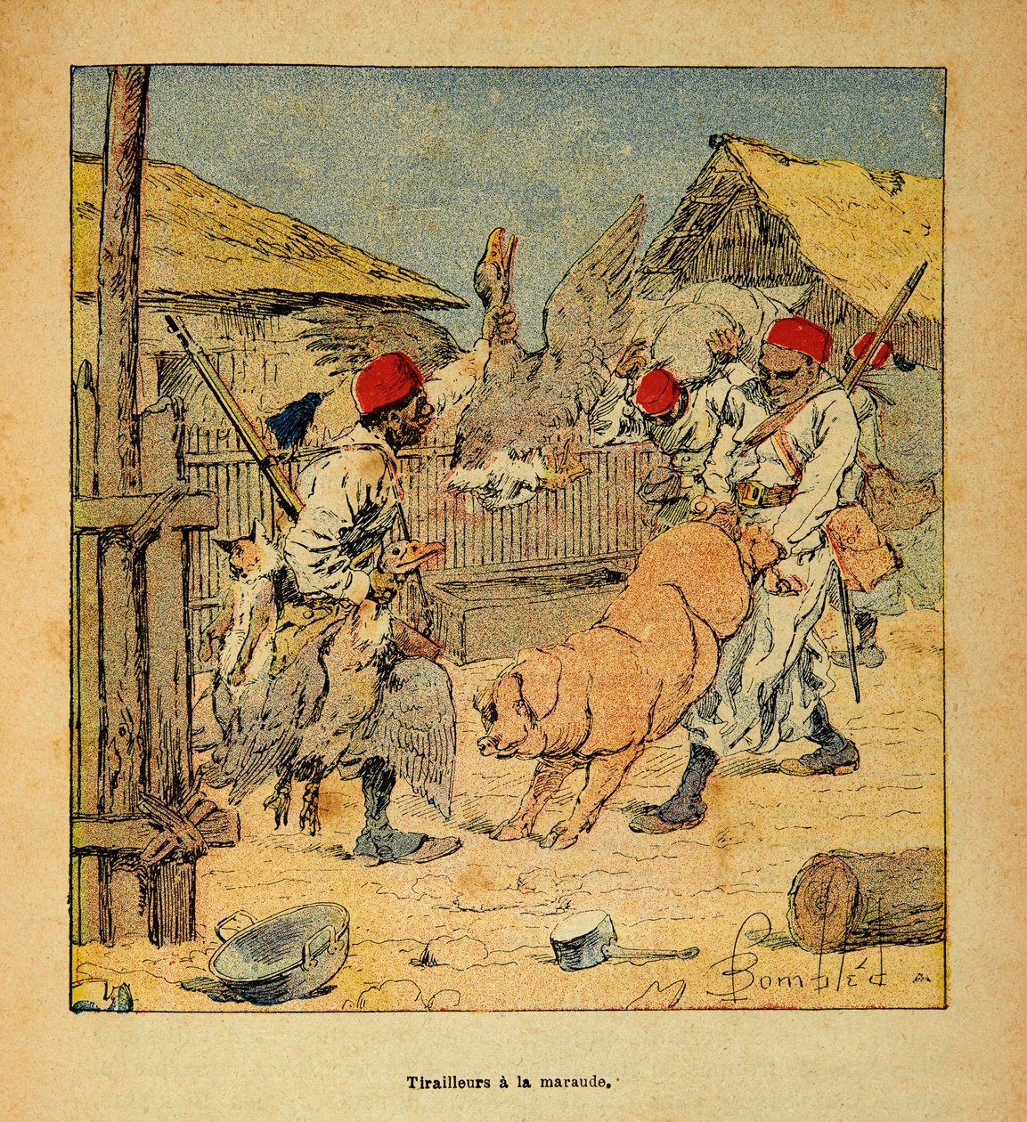 Madagaskarin sota - Ranskan sotaretkien historia 1885-1895, kirjoittanut Henri Galli dit Galllichet (1854-1922), kuvittanut Louis Bombled (1862-1927): Tirailleursin ryöstö maatiloilla, yksityiskokoelma. tekijältä Louis Charles Bombled