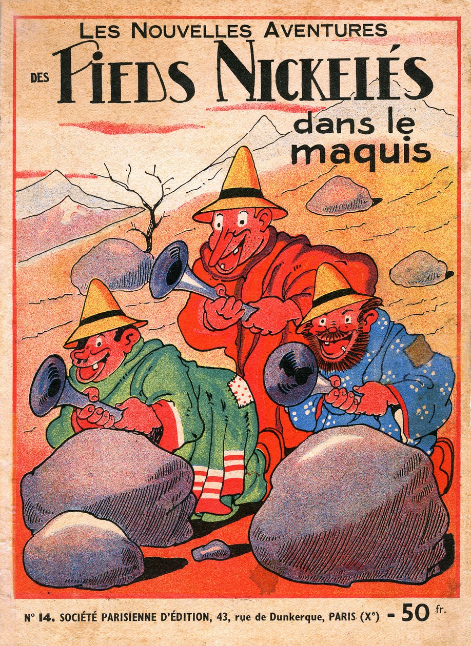 Louis Fortonin (1879-1934) sarjakuvaalbumin kansi: Les Pieds Nickeles dans le maquis (kolmikon seikkailujen 14. osa 1949). Croquignol, Ribouldingue ja Filochard Korsikassa. ©Gusman/Leemage tekijältä Louis Forton