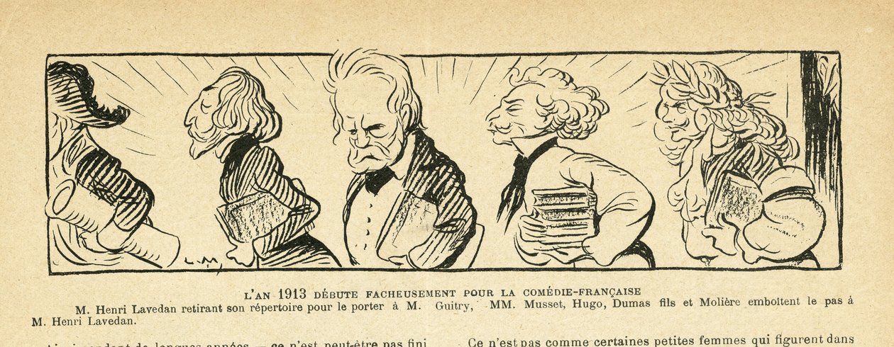 Kuvitus Le Riressa, 01.4.13 - vuosi 1913... - Teatteri, Comedie francaise - Hugo Victor, Dumas Alexandre (poika), Lavedan Henri (1859-1940), Guitry Sacha, Musset Alfred, Moliere (kaiverrus) tekijältä Lucien Metivet