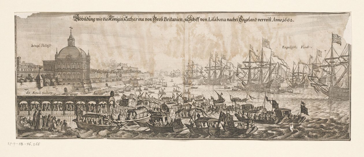 Laivaston lähtö Catherinen kanssa Bragançasta Englantiin, 20. huhtikuuta 1662 Abbildung wie die Königin Catharina von Gross Britanien zu Schiff von Lisabona nacher matkustaa Englantiin. Anno 1662 (otsikko esineessä) Katariina Bragançan ja Enin avioliitto tekijältä Matthäus Merian (II)