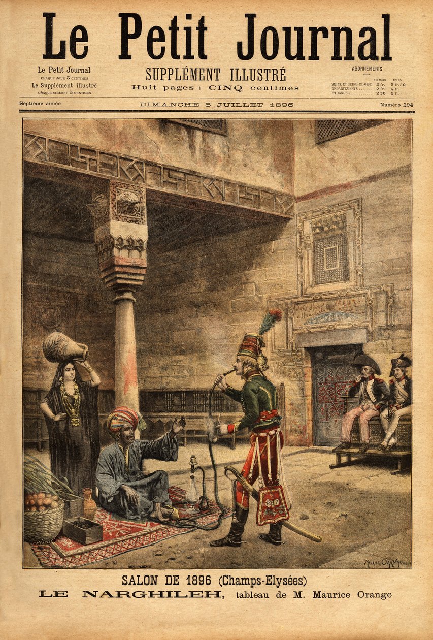Ranskan Egyptin kampanjan aikana sotilas kuulustelee alkuperäiskansaa hänen vesipiippustaan, narghilehista (tai narghileh), joka perustuu Maurice Orangen maalaukseen, joka esiteltiin Salonissa 1896. Kaiverrus "" Le petit Journal" -julkaisussa 5/07/1896. Se tekijältä Maurice Henri (after) Orange
