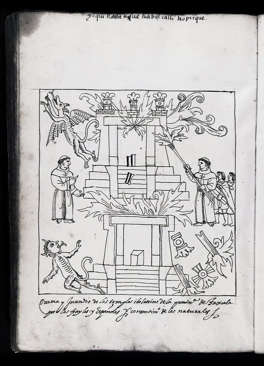Ms Hunter 242 f.240v Fransiskaanit polttavat temppeleitä, Diego Munoz Camargon kuvitus Historia de Tlaxcalasta tekijältä Mexican School