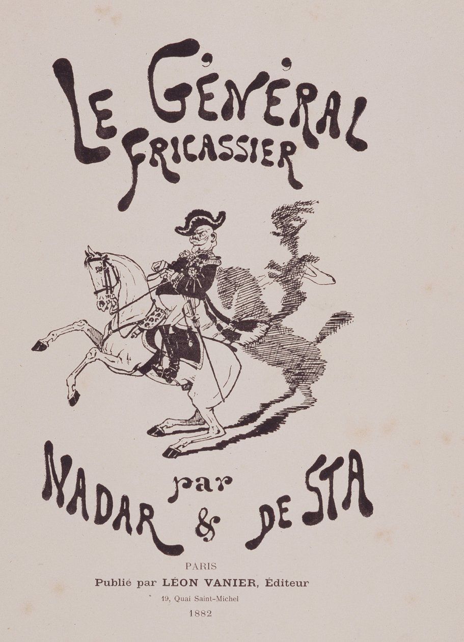 Kirja Gaspard Felix Tournachon, Felix Nadar (1820-1910) ja Henri De Sta (1846-1920). Toimittaja Leon Vanier tekijältä Nadar