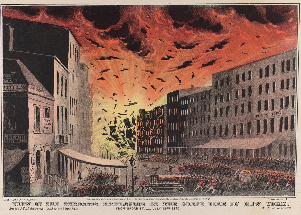 Näkymä mahtavasta räjähdyksestä suuressa tulipalossa New Yorkissa. Broad St. -kadulta - 19. heinäkuuta 1845 tekijältä Nathaniel Currier