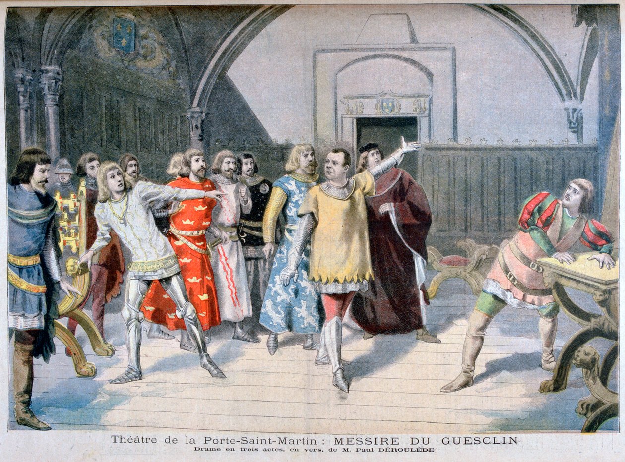 Messire du Guesclin, Porte Saint-Martin -teatteri, 1895 tekijältä Paul Deroulede