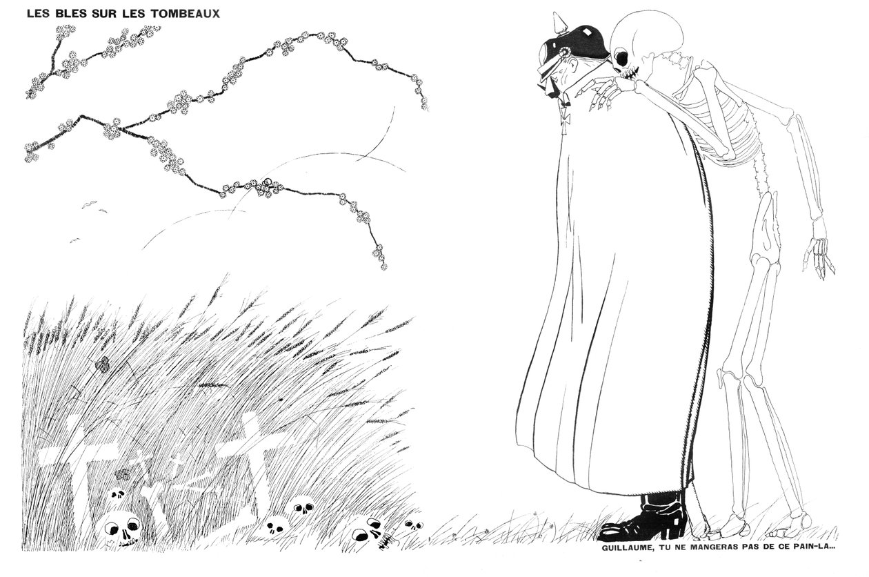 Kuolema kertoi keisari Wilhelmille, että hän ei koskaan syö leipää, joka on valmistettu ranskalaisten sotilaiden ruumiissa ja haudoissa kasvatetusta vehnästä, 13. huhtikuuta 1916 tekijältä Paul Iribe