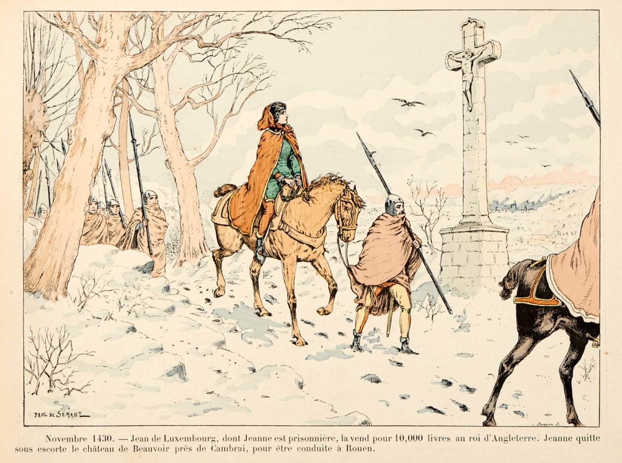 Kuvitus otettu Theodore Cahun kirjasta "" Jeanne of Arc "" ja kuvittanut Paul De Semant (1855-1915): Marraskuu 1430 Jean de Luxembourg myy Jeanne d