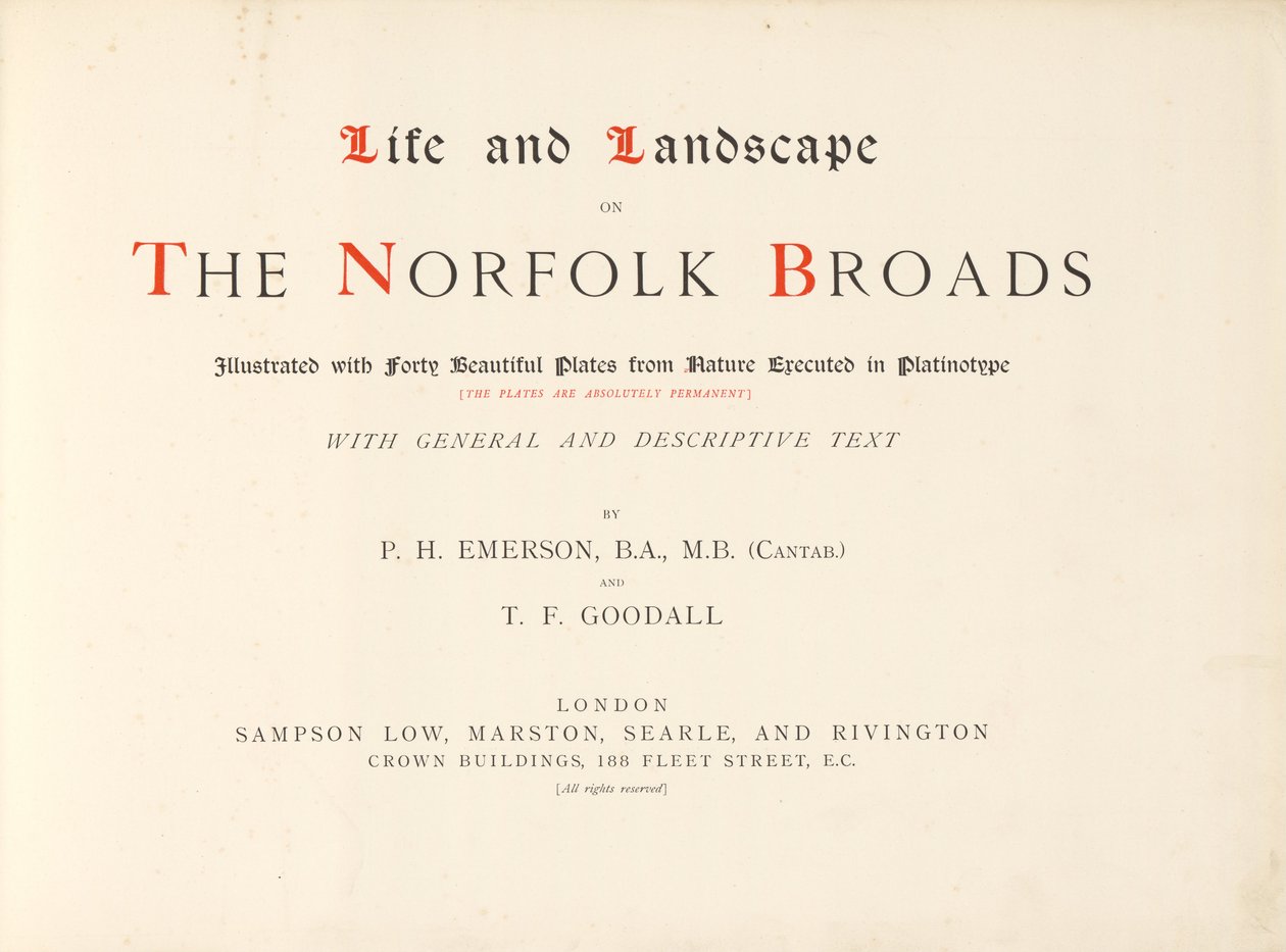 Elämä ja maisema Norfolk Broadsilla. Kuvitettu neljäkymmentä kaunista levyä Nature Execut ... tekijältä Peter Henry Emerson