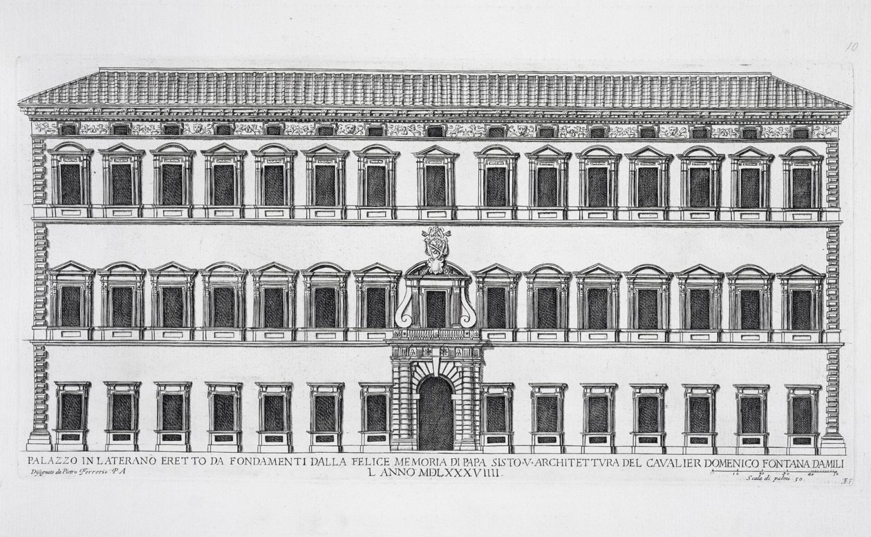 Näkymä Rooman Lateraanipalatsin julkisivusta, paavi Sixtus V:n tilauksesta ja Domenico Fontanan (1543-1607) vuonna 1589 suunnittelemasta tekijältä Pietro Ferrerio