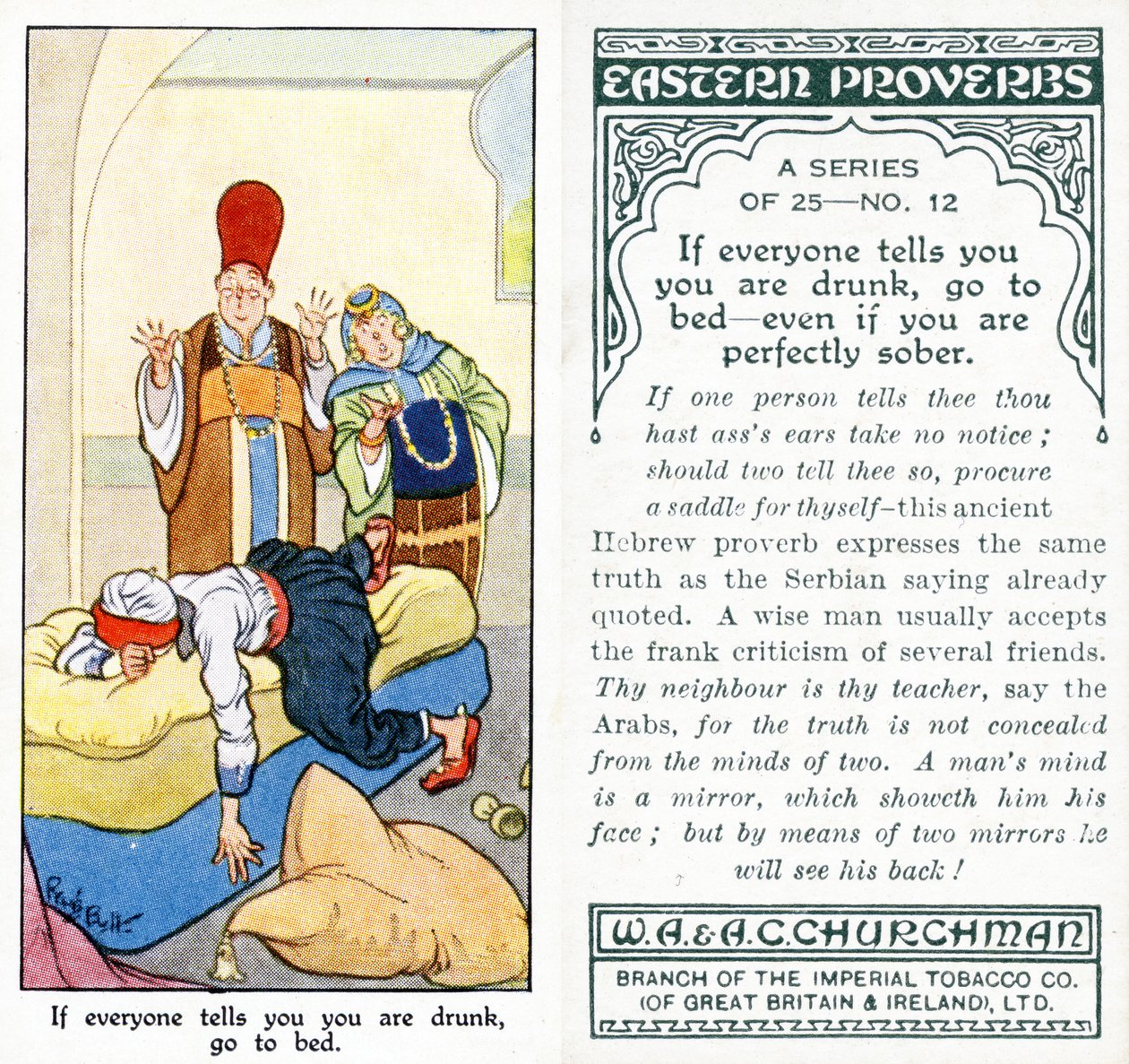 "Jos kaikki sanovat, että olet humalassa, mene nukkumaan - vaikka olisit täysin raitti", 1931 (katso myös 498190) tekijältä René Bull
