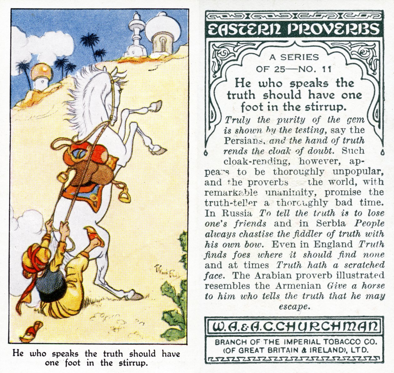 "Sen, joka puhuu totuutta, pitää olla toinen jalka jalustimessa", 1931 (katso myös 498188) tekijältä René Bull