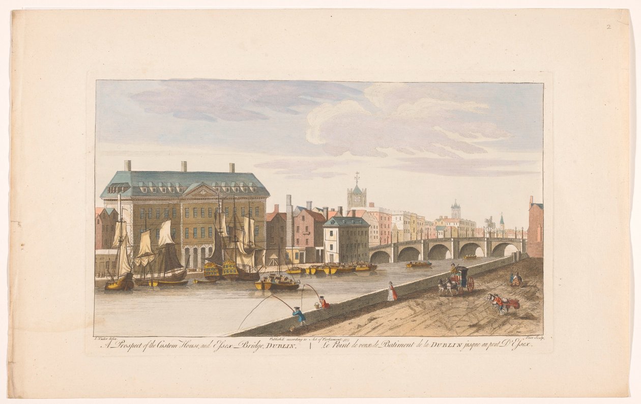 Näkymä tullitalolle ja Essex-sillalle Liffey-joen yli Dublinissa Mahdollisuus tulla Custom Houselle ja Essex Bridgelle, Dublinissa (otsikko esineessä) tekijältä Robert Sayer (possibly)