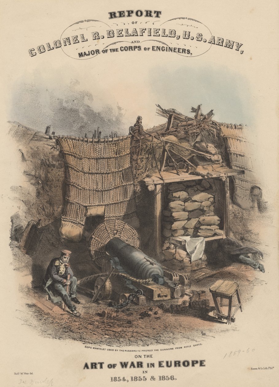 Eversti R. Delafieldin, Yhdysvaltain armeijan ja insinöörijoukkojen majurin raportti sodan taiteesta Euroopassa vuosina 1854, 1855 ja 1856, litho Bowen und Co., 1860 (chromolitho) tekijältä Robert Walter Weir