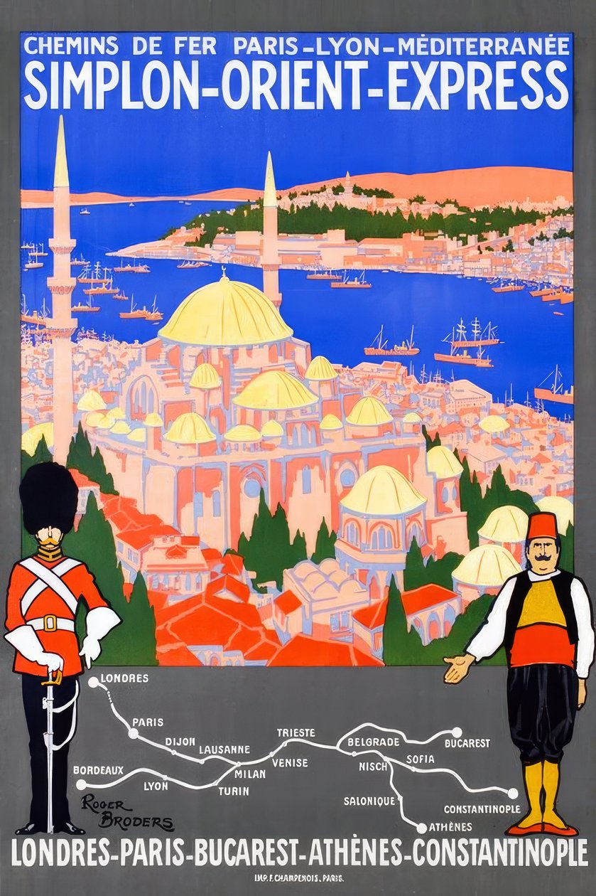 Rautatie Pariisi - Lyon - Välimeri / Simplon-Orient-Express / Lontoo-Pariisi-Bukarest-Ateena-Konstantinopoli tekijältä Roger Broders